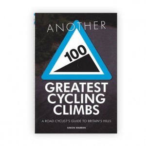 Another 100 Greatest Cycling Climbs by Simon Warren