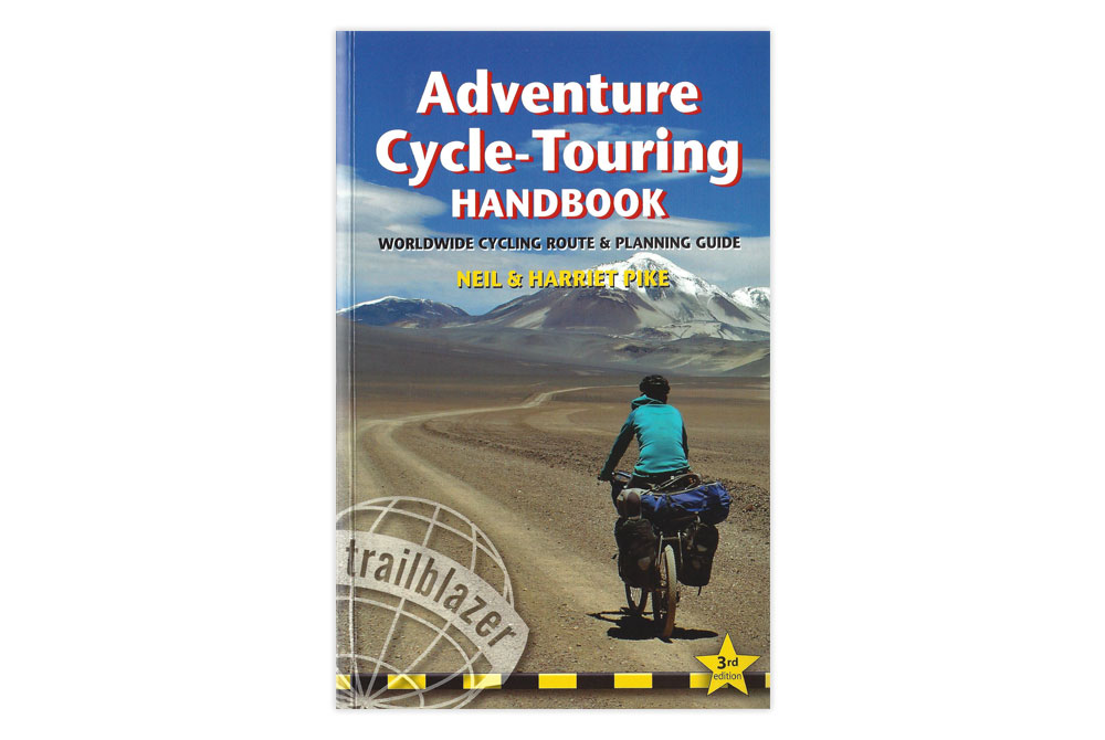 Adventure Cycle-Touring Handbook – Neil and Harriet Pike