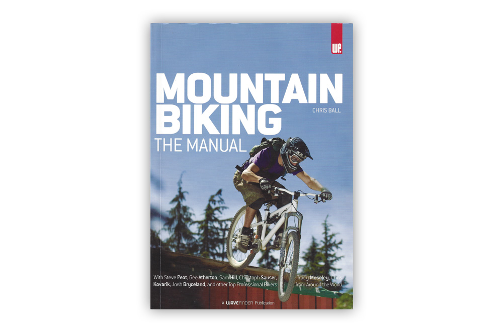 Mountain Biking The Manual – Chris Ball