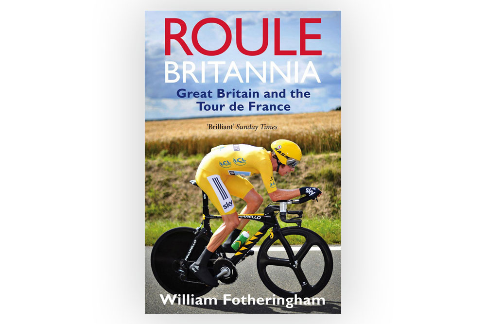 Roule Britannia – William Fotheringham