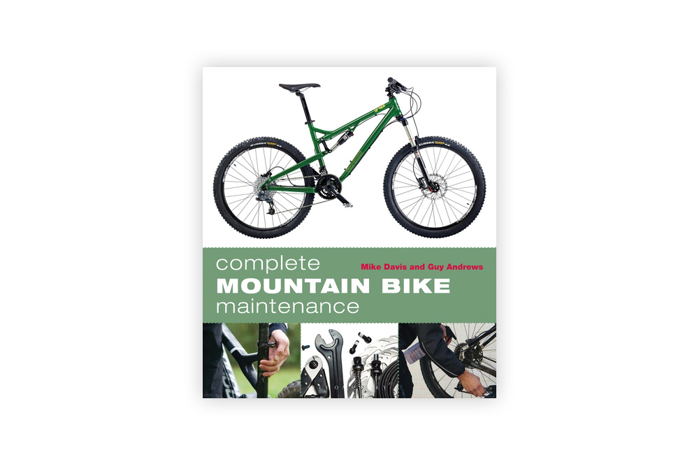 Complete Mountain Bike Maintenance – Guy Andrews