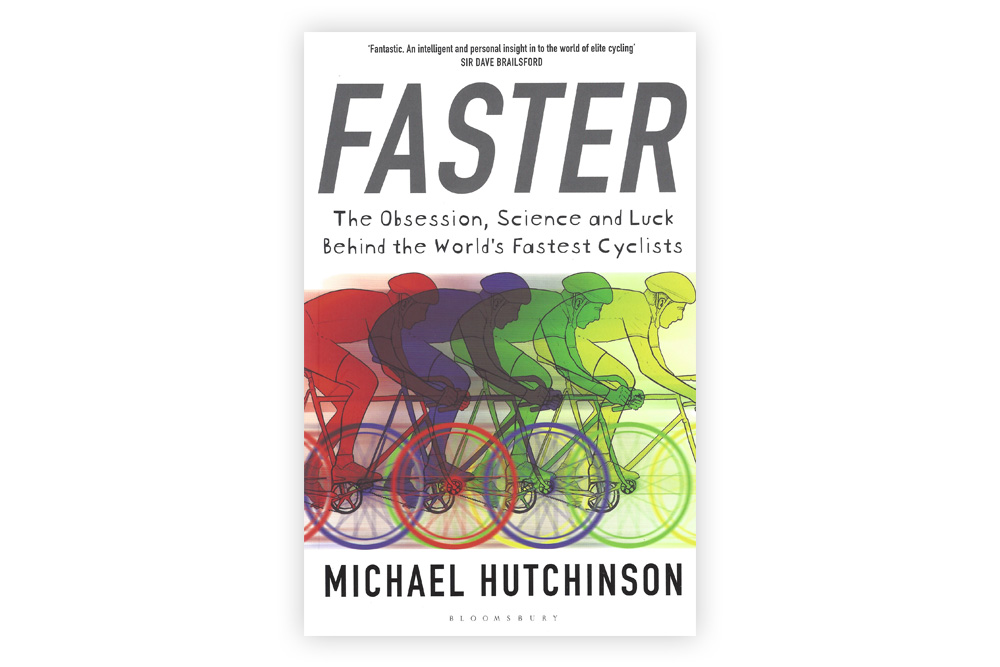 Faster – The Obsession, Science and Luck Behind the World’s Fastest Cyclists