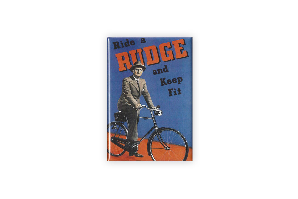 Ride a Rudge Bicycle Fridge Magnet