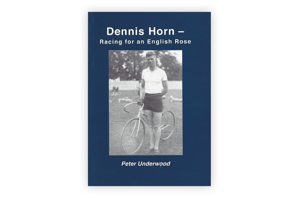 Dennis Horn – Racing for an English Rose by Peter Underwood