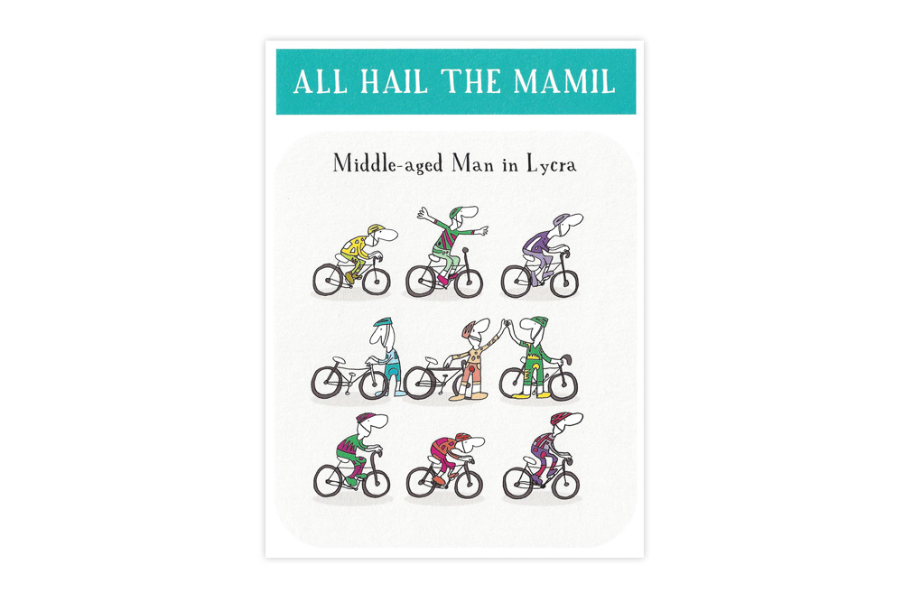 All Hail The MAMIL Bicycle Greeting Card