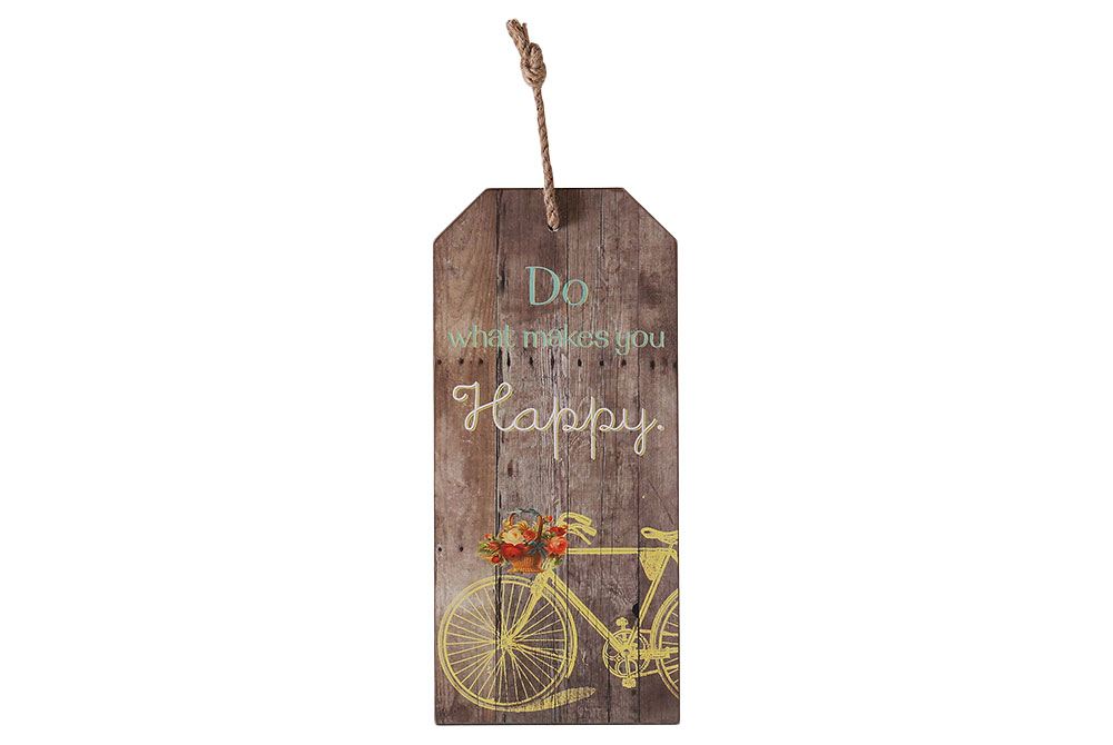 Do What Makes You Happy Wooden Bicycle Sign