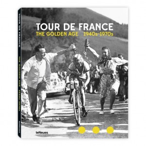 Tour de France The Golden Age 1940s-1970s