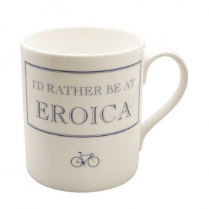 I’d Rather Be at Eroica Mug