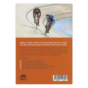 Beginners Guide to Road and Track Cycling – Ian Gray and Jonathan Kennett