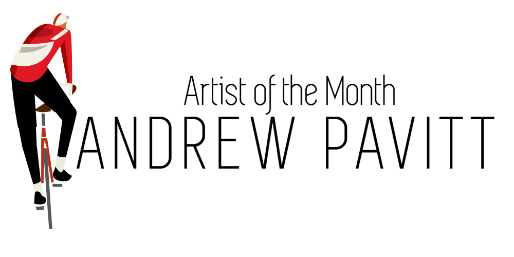 Artist of the Month – Andrew Pavitt