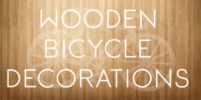 Wooden Bicycle Decorations