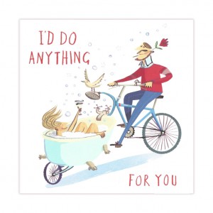 I'll Do Anything for You Bicycle Valentine's Card