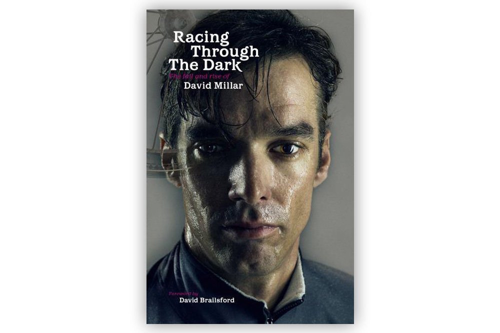 Racing Through the Dark – David Millar