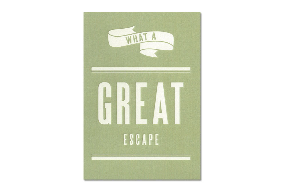 What a Great Escape Greeting Card